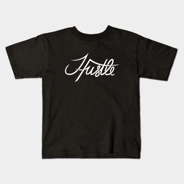 Hustle Kids T-Shirt by Woah_Jonny